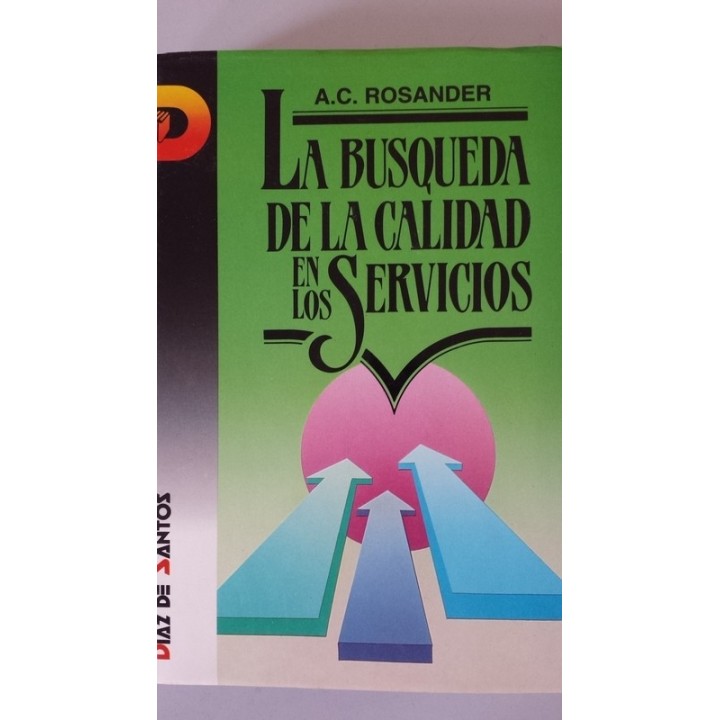 La búsqueda de la calidad en los servicios
